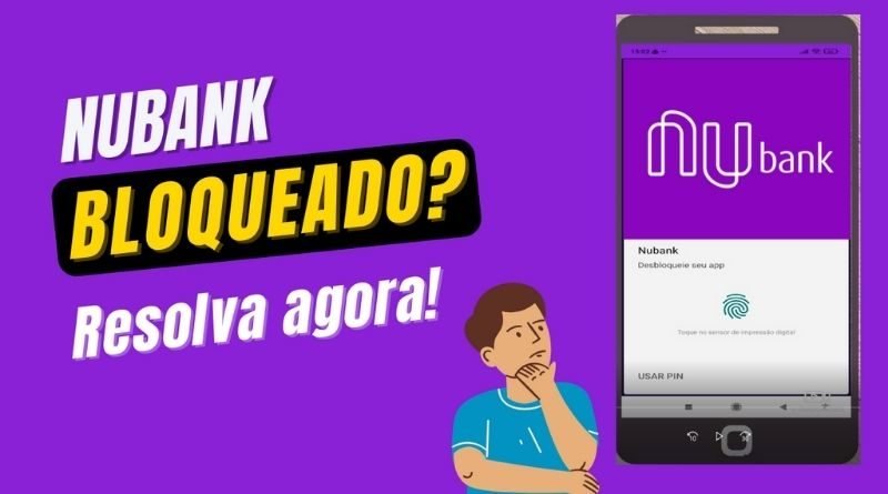 como desbloquear o app do nubank