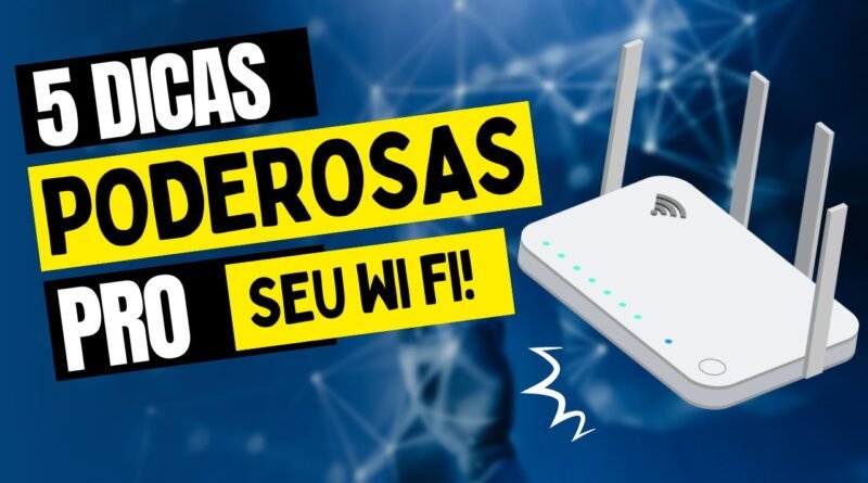 Como Melhorar o Sinal do Wi-Fi Dentro de Casa